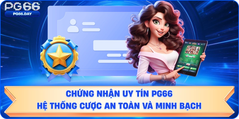 Logo PG66 và biểu tượng bảo mật/chứng nhận uy tín PG66 Hệ thống cược an toàn và minh bạch.