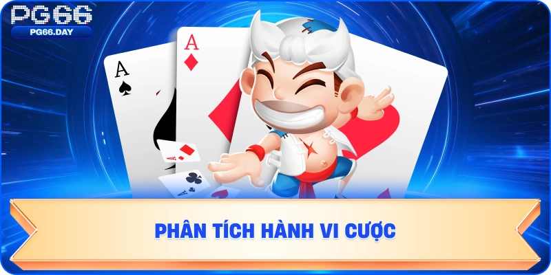 Hình ảnh đề xuất: Minh họa phân tích hành vi cược